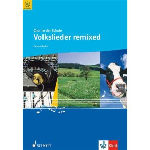 Volkslieder Remixed : Für Den Unterricht An Allgemein Bildenden Schulen