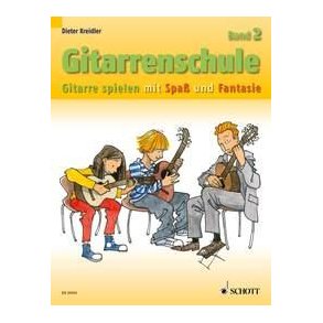 Gitarrenschule Band 2 : Gitarre spielen mit Spaß und Fantasie - Neufassung