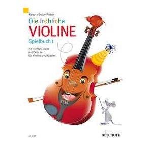 Die frohliche Violine : Spielbuch 1