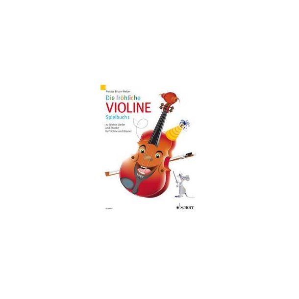 Die frohliche Violine : Spielbuch 1