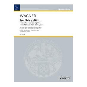 Treulich gefuhrt WWV 75 : Bridal Chorus from Lohengrin