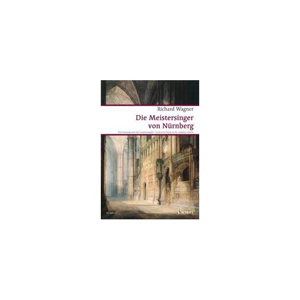 The Master Singers of Nuremberg WWV 96 : Opera