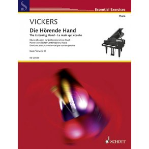 The Listening Hand Vol. 3 : Piano Exercises for Contemporary Music