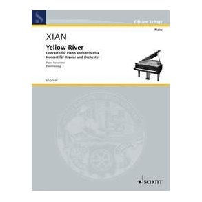 Yellow River : Concerto for Piano and Orchestra - Arranged on basis of the Cantata Yellow River