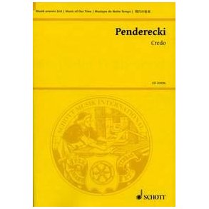 Credo : for Soli (Soprano, Mezzo Soprano, Alto, Tenor, Bass), Children's Choir, Mixed Choir and Orchestra