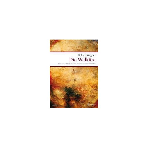 Die Walk&uuml;re WWV 86 B : Der Ring des Nibelungen