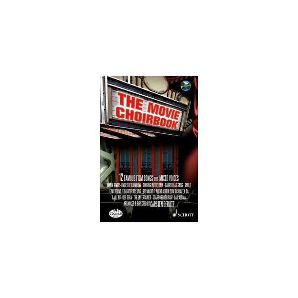 The Movie Choirbook : 12 Famous Movie Songs