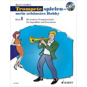 Trompete spielen - mein schönstes Hobby Band 1