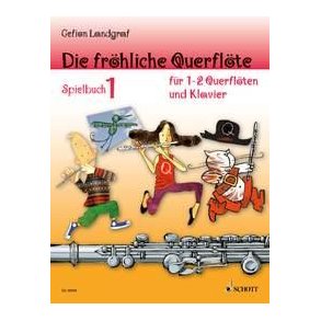 Die frohliche Querflote : Spielbuch 1