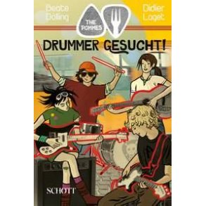 Drummer gesucht! : The Pommes Bd. 1