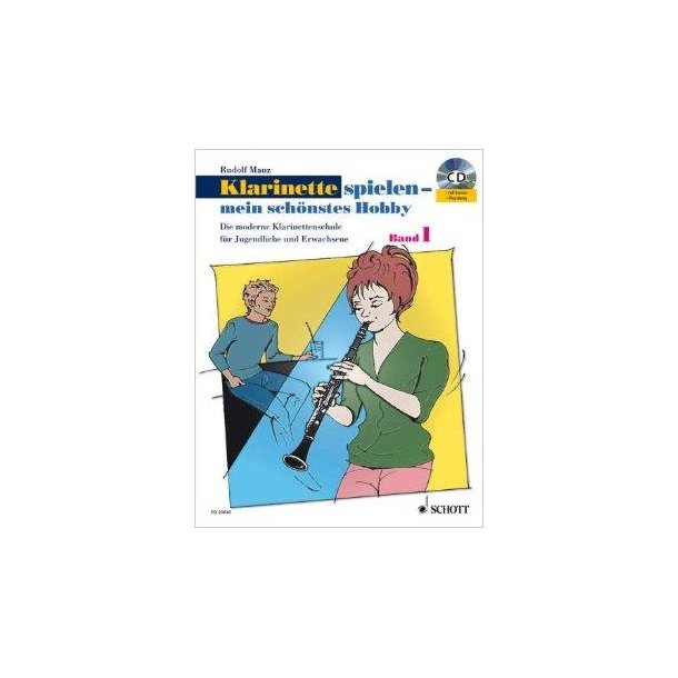 Klarinette spielen - mein sch&ouml;nstes Hobby Band 1