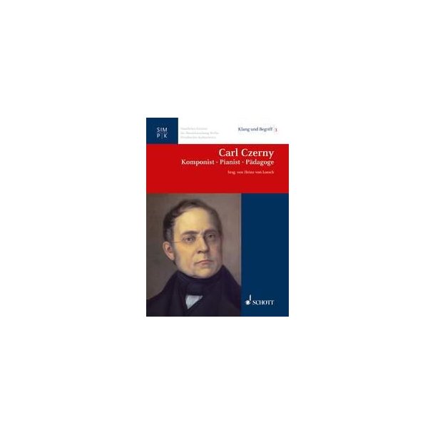 Carl Czerny : Komponist &middot; Pianist &middot; Padagoge