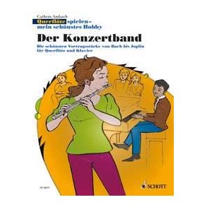 Querflöte Spielen - Mein schönstes Hobby : Der Konzertband