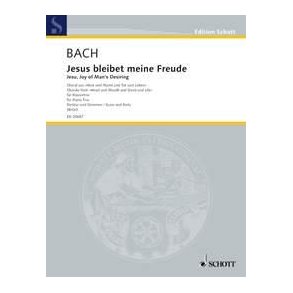 Jesu, Joy of Man's Desiring BWV 147 : Chorale from the Cantata No. 147 Heart and Mouth and Deed and Life