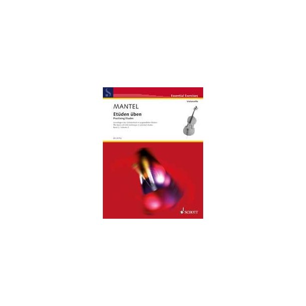 Practising Etudes Band 2 : The Basics of Cello technique in selected etudes