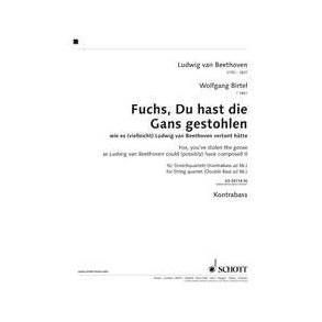 Fox, you've stolen the goose : as Ludwig van Beethoven could (possibly) have composed it