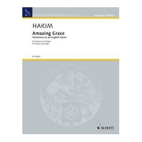 Amazing Grace : Variations on an English Hymn