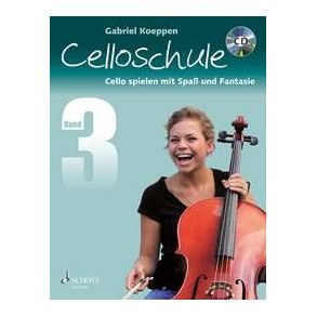 Celloschule Band 3 : Cello spielen mit Spaß und Fantasie