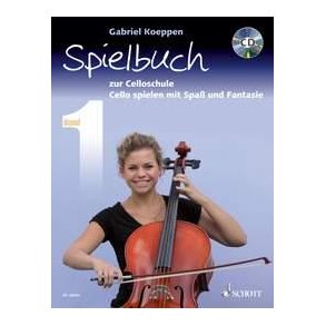 Spielbuch zur Celloschule Band 1 : Cello spielen mit Spaß und Fantasie