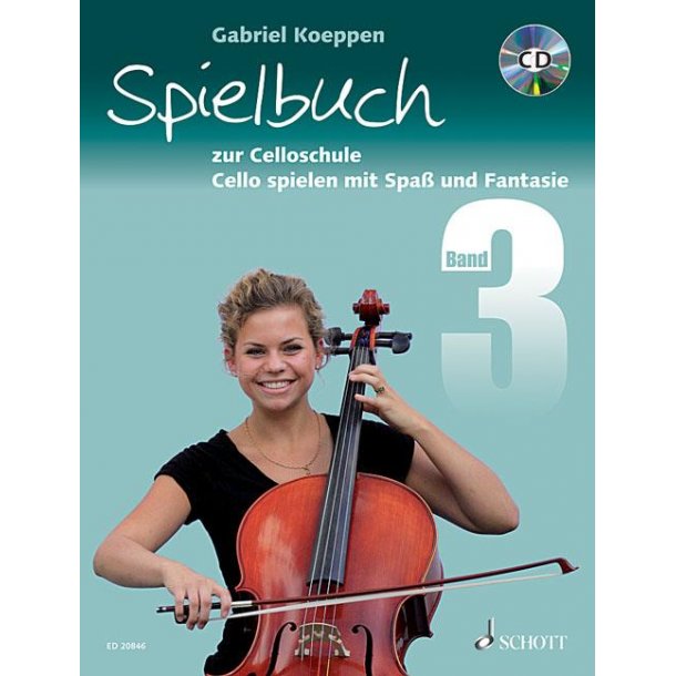 Spielbuch zur Celloschule Band 3 : Cello spielen mit Spa&#157; und Fantasie