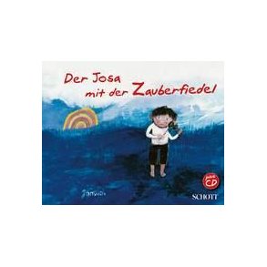 Der Josa mit der Zauberfiedel