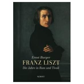 Franz Liszt : Die Jahre in Rom und Tivoli