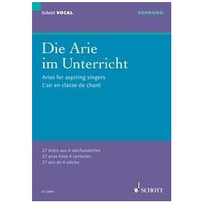 Arias for aspiring singers : 27 arias from 4 centuries