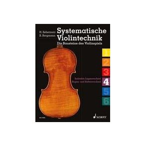 Systematische Violintechnik Band 4 : Die Bausteine des Violinspiels