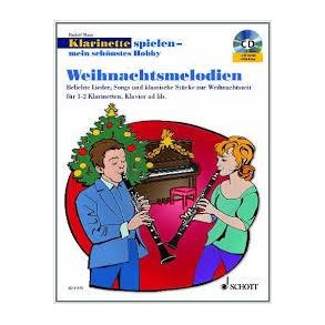 Klarinette spielen - mein schönstes Hobby : Weihnachtsmelodien