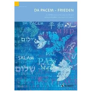 Da pacem - Frieden : 70 Motetten aus alter und neuer Zeit