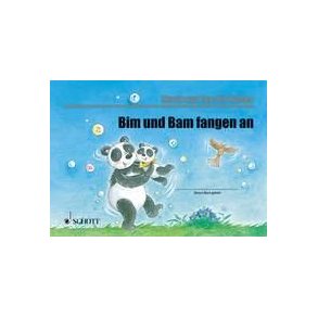 Bim und Bam fangen an : Unterrichtswerk für Eltern-Kind-Kurse