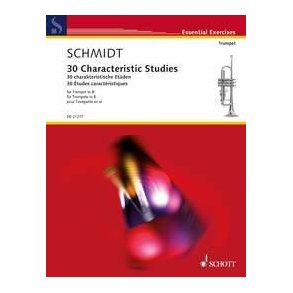 30 Characteristic Studies : Works By Arban, Concone, Kopprasch, Kreutzer, Sachse, Schmidt