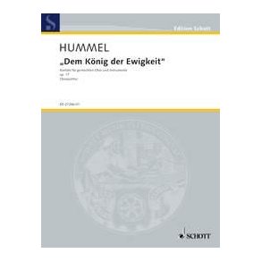 Dem Konig der Ewigkeit op. 17 : Cantata for mixed chorus and instruments