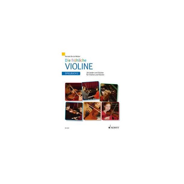 Die frohliche Violine : Spielbuch 2
