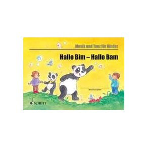 Bim und Bam: Hallo Bim - Hallo Bam : Unterrichtswerk für Eltern-Kind-Kurse