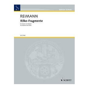 Rilke-Fragmente : Lyrics by Rainer Maria Rilke