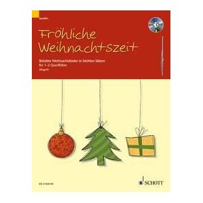 Frohliche Weihnachtszeit : Beliebte Weihnachtslieder in leichten Satzen