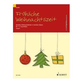 Fröhliche Weihnachtszeit : Beliebte Weihnachtslieder in leichten Sätzen