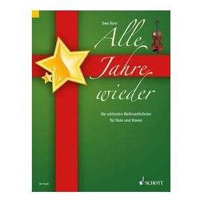 Alle Jahre wieder : Die schonsten Weihnachtslieder
