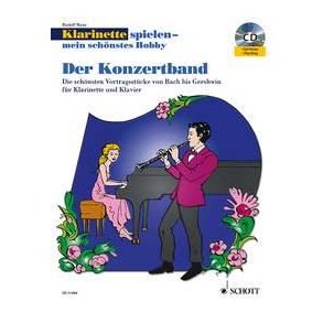 Klarinette spielen - mein schönstes Hobby : Der Konzertband