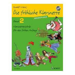 Die fröhliche Klarinette Band 2 : Klarinettenschule für den frühen Anfang