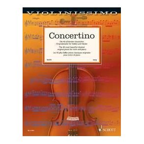 Concertino : The 40 most beautiful classical original pieces for violin and piano