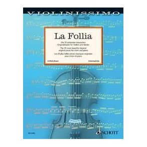 La Follia : The 25 most beautiful classical original pieces