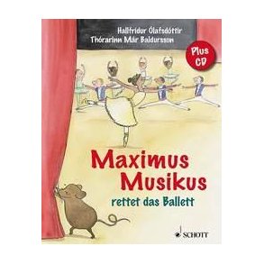 Maximus Musikus : rettet das Ballett