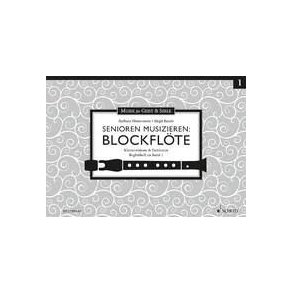 Senioren musizieren: Blockflöte Begleitheft Bd 1 : Klavierstimme & Partituren