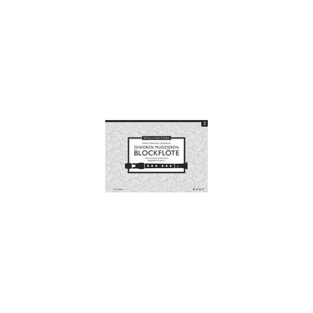 Senioren musizieren: Blockfl&ouml;te Begleitheft Bd 2 : Klavierstimme & Partituren