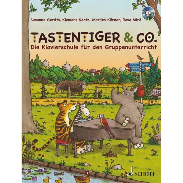 Tastentiger & Co. : Die Klavierschule f&uuml;r den Gruppenunterricht