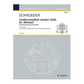 Unüberwindlich starker Held St. Michael : Choralvorspiel und Choralsatz