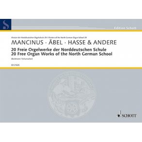 20 Freie Orgelwerke Der Norddeutschen Schule : 5 Praeludia, 5 Fugen, 4 Praeambula, 2 Canzonen, 2 Fantasien, Capriccio, Sonatina