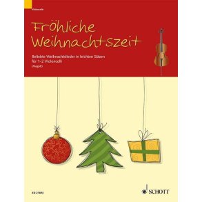 Fröhliche Weihnachtszeit : Beliebte Weihnachtslieder in leichten Sätzen